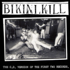 Album artwork for The C.D. Version of the First Two Records by Bikini Kill
