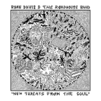 Album artwork for New Threats From the Soul by Ryan Davis & the Roadhouse Band