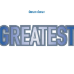 Album artwork for Greatest by Duran Duran
