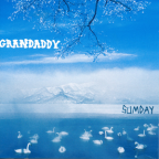 Album artwork for Sumday by Grandaddy