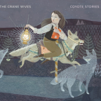 Album artwork for Coyote Stories by The Crane Wives