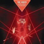 Album artwork for Silent Shout - An Audio-visual Experience (live audio) by The Knife