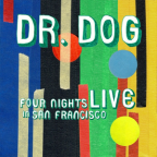 Album artwork for Four Nights Live in San Francisco by Dr. Dog