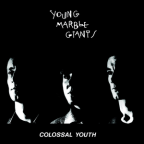 Album artwork for Colossal Youth by Young Marble Giants
