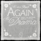 Album artwork for Again (from The Drama) by KATIE FASH