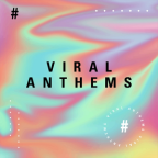 Album artwork for Viral Anthems (Trending Tracks from 2020) by Wallows