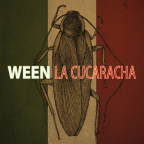 Album artwork for La Cucaracha by Ween