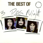 Album artwork for The Best of Three Dog Night by Three Dog Night