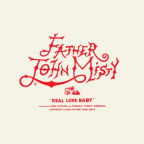 Album artwork for Real Love Baby by Father John Misty