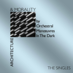 Album artwork for Architecture & Morality Singles by Orchestral Manoeuvres in the Dark