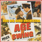 Album artwork for The Age Of Swing by The BBC Big Band Orchestra