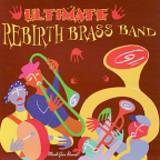 Album artwork for Ultimate Rebirth Brass Band by Rebirth Brass Band