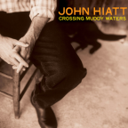 Album artwork for Crossing Muddy Waters by John Hiatt