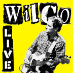 Album artwork for Wilco Live (Yellow) by Wilco