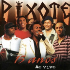 Album artwork for 15 Anos Ao Vivo (Live) by Pixote