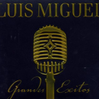 Album artwork for Grandes Exitos - 2 CD-worldwide (except U.S.A.)version by Luis Miguel