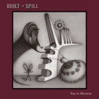 Album artwork for You in Reverse by Built to Spill