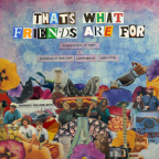 Album artwork for that's what friends are for by saturdays at your place