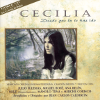 Album artwork for Desde Que Tu Te Has Ido by Cecilia