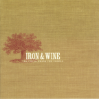 Album artwork for The Creek Drank the Cradle by Iron & Wine