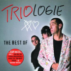 Album artwork for Triologie - The Best Of Trio by Trio