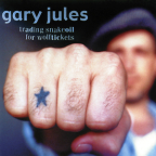 Album artwork for Trading Snakeoil For Wolftickets by Gary Jules