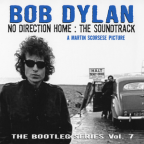 Album artwork for No Direction Home: Bootleg Volume 7 (Movie Soundtrack) by Bob Dylan