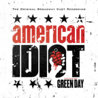 Album artwork for American Idiot: The Original Broadway Cast Recording by Green Day