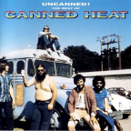 Album artwork for Uncanned! The Best of Canned Heat by Canned Heat
