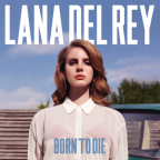 Album artwork for Born to Die by Lana Del Rey