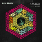 Album artwork for E Go Betta by Dele Sosimi