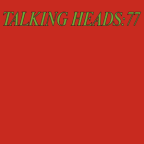 Album artwork for 77 by Talking Heads