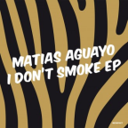 Album artwork for I Don't Smoke EP by Matias Aguayo