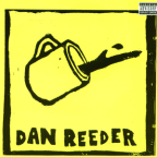 Album artwork for Dan Reeder by Dan Reeder