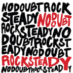Album artwork for Rock Steady (Bonus Track Version) by No Doubt