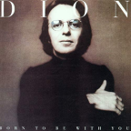 Album artwork for Born To Be With You / Streetheart by Dion