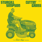 Album artwork for Cuttin' Grass - Vol. 1 (Butcher Shoppe Sessions) by Sturgill Simpson
