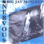 Album artwork for Nervous by Big Jay McNeely