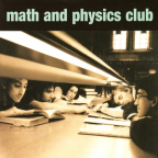 Album artwork for Math and Physics Club by Math and Physics Club