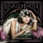 Album artwork for When the Sun Goes Down by Selena Gomez & the Scene