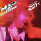 Album artwork for Live Bullet by Bob Seger