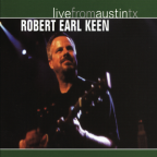 Album artwork for Live From Austin TX by Robert Earl Keen