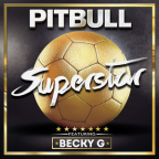 Album artwork for Superstar (feat. Becky G) - Single by Pitbull