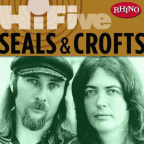 Album artwork for Rhino Hi-Five: Seals & Crofts by Seals & Crofts