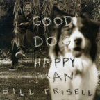 Album artwork for Good Dog, Happy Man by Bill Frisell