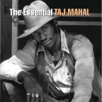 Album artwork for The Essential Taj Mahal by Taj Mahal