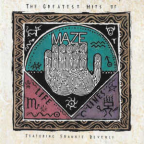 Album artwork for The Greatest Hits Of (Lifelines - Volume 1) by Maze Featuring Frankie Beverly