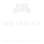 Album artwork for The Trilogy by Luke Combs