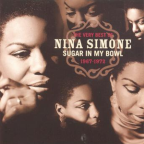 Album artwork for The Very Best Of Nina Simone 1967-1972 - Sugar In My Bowl by Nina Simone