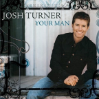 Album artwork for Your Man by Josh Turner